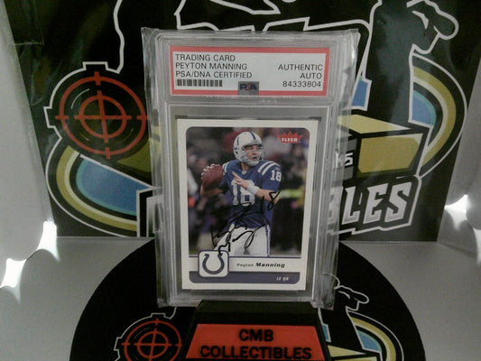 2006 Fleer - Peyton Manning PSA/DNA CERT - PSA AUTHENTIC AUTO