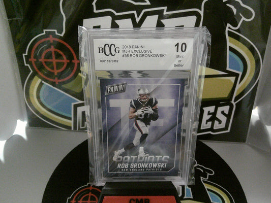 2018 Panini MJH Ex #36 Rob Gronkowski - Beckett 10 Mint