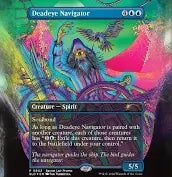 Magic The Gathering Secret Lair Promo Deadeye Navigator Rainbow Foil Edition.