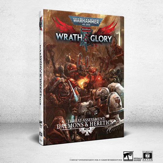 Warhammer 40K Wrath & Glory RPG: Threat Assessment- Daemons & Heretics