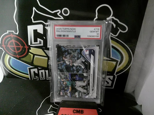 2025 TOPPS NOW RALEIGH/MANTLE. #719 - PSA 10.