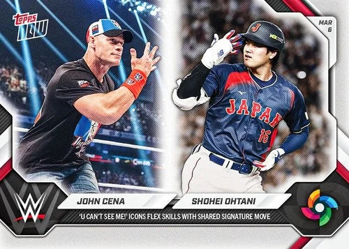 2026 Topps Now Shohei Ohtani John Cena "U Can't See Me" #WBCO. Mint.